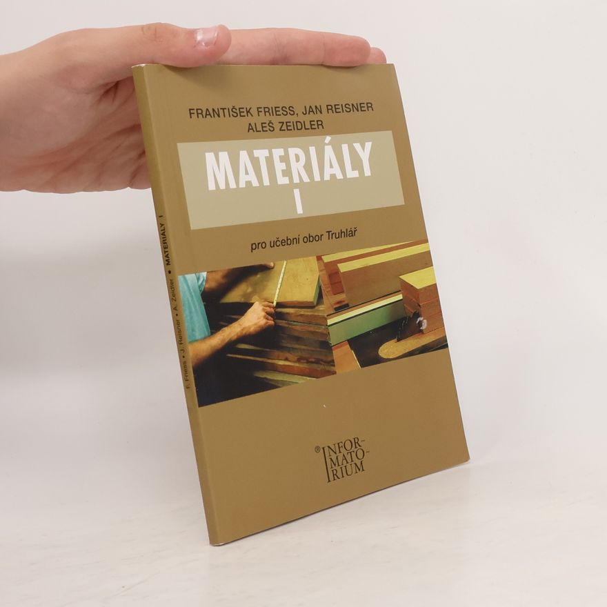 Aleš Zeidler Materiály I pro učební obor Truhlář