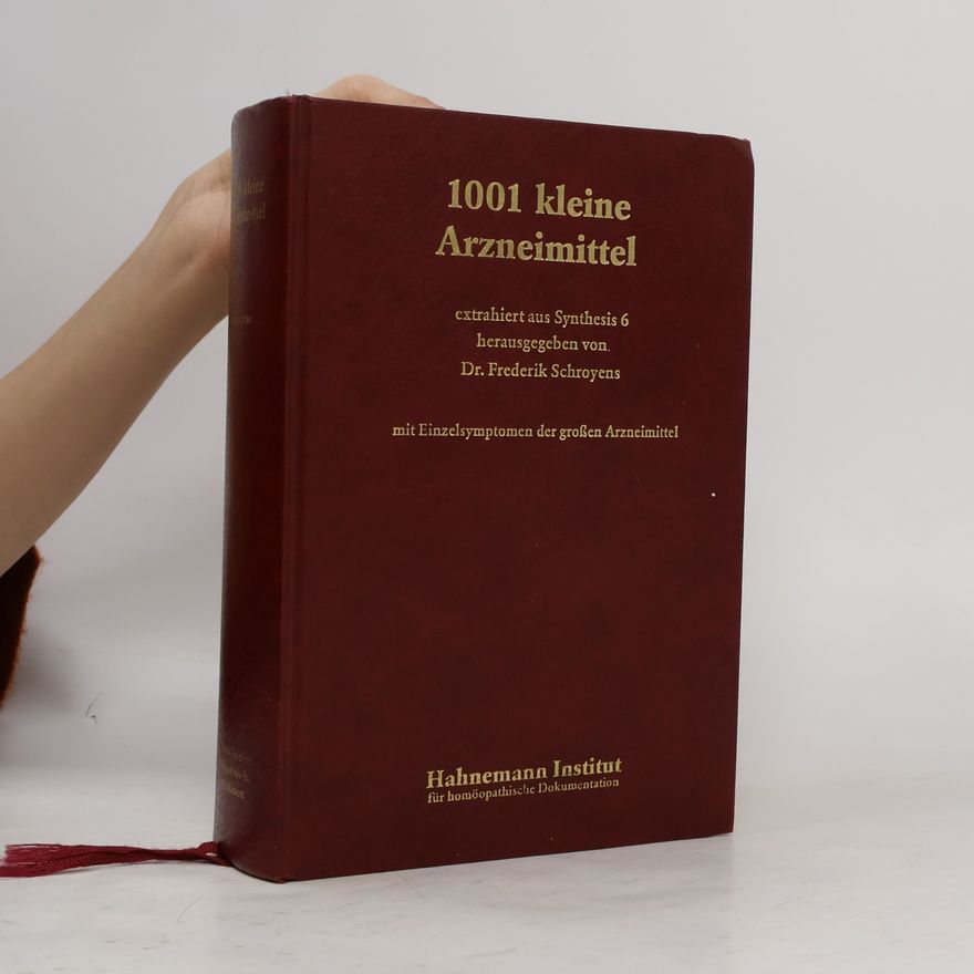 Frederik Schroyens 1001 kleine Arzneimittel
