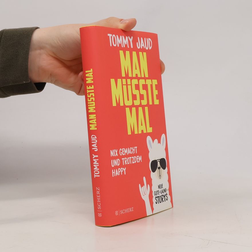 Tommy Jaud Man müsste mal
