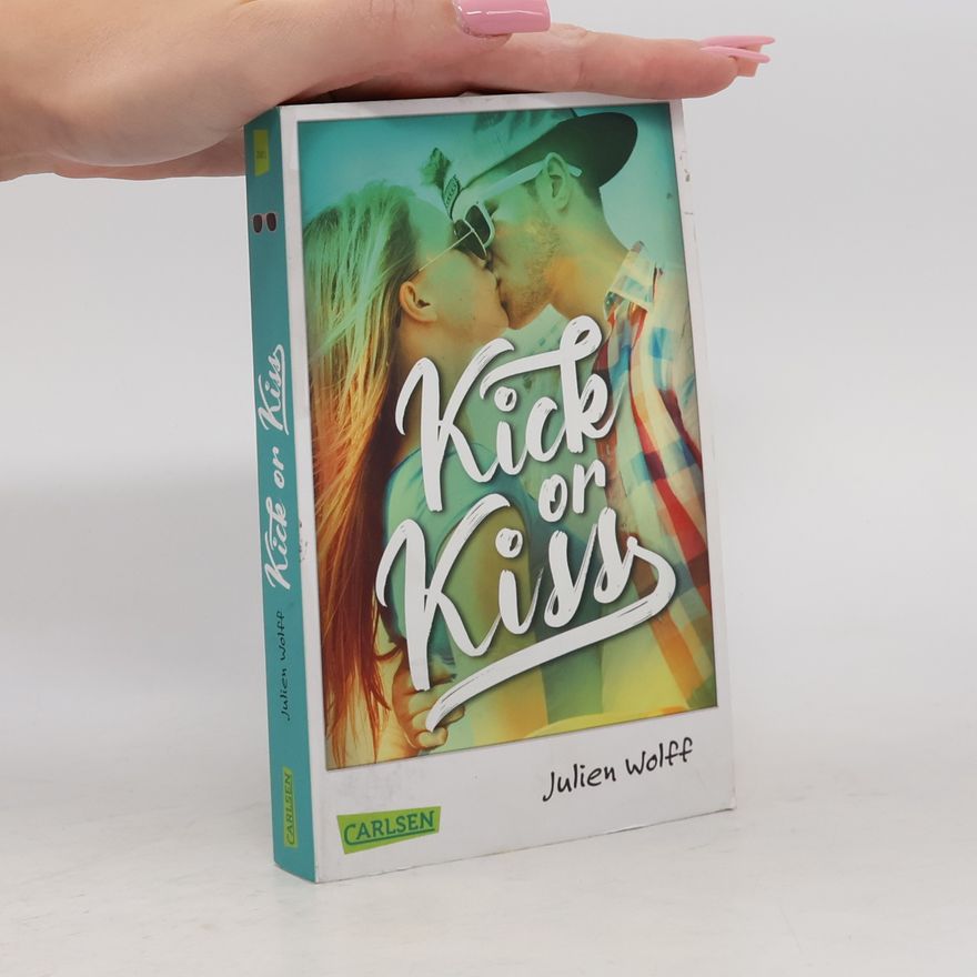 Julien Wolff Kick or Kiss