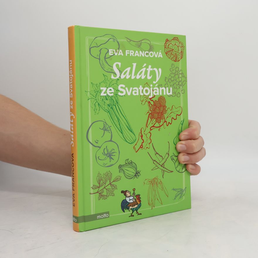 Eva Francová Saláty ze Svatojánu