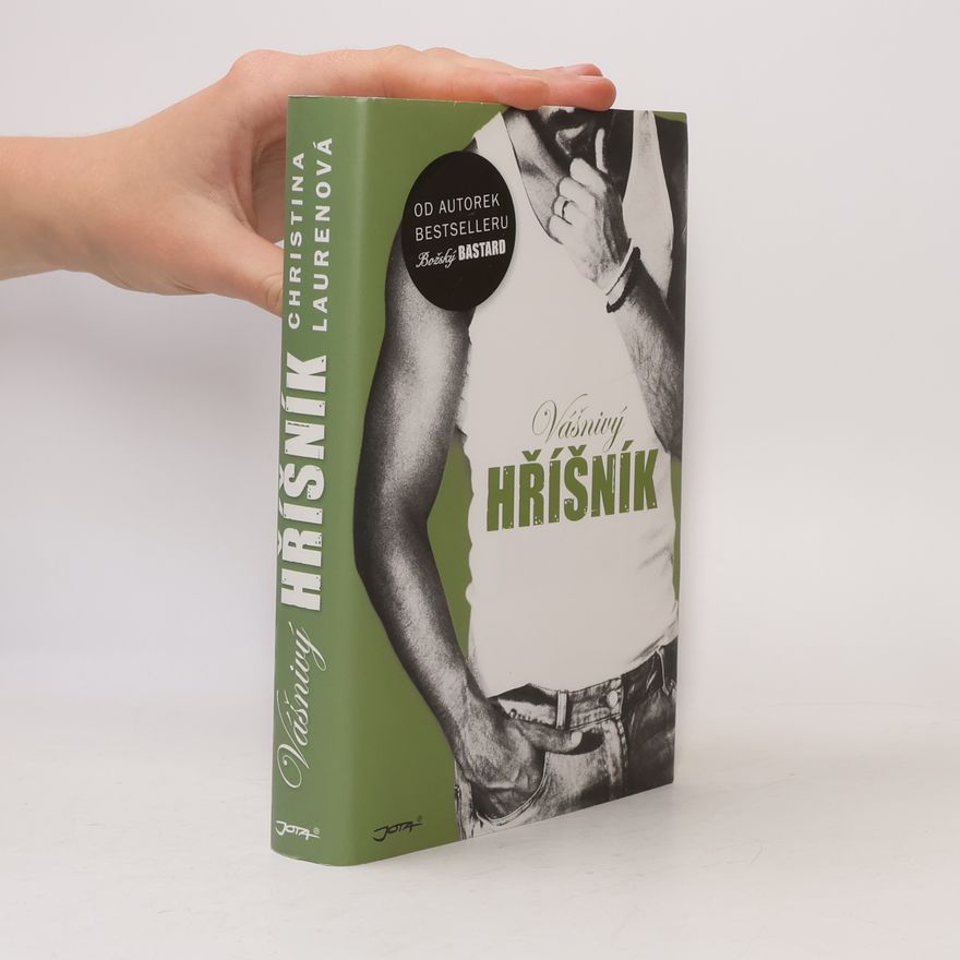 Christina Lauren Vášnivý hříšník