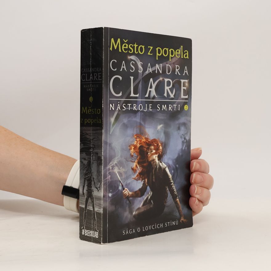Cassandra Clare Nástroje smrti 2: Město z popela