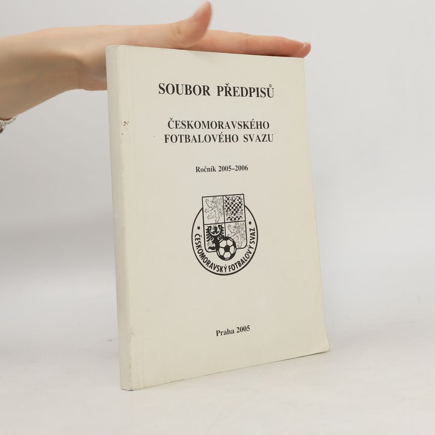 Kolektív autorov Soubor předpisů Českomoravského fotbalového svazu