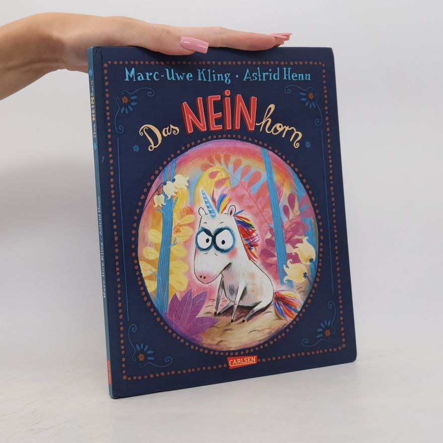 Marc-Uwe Kling Das Neinhorn