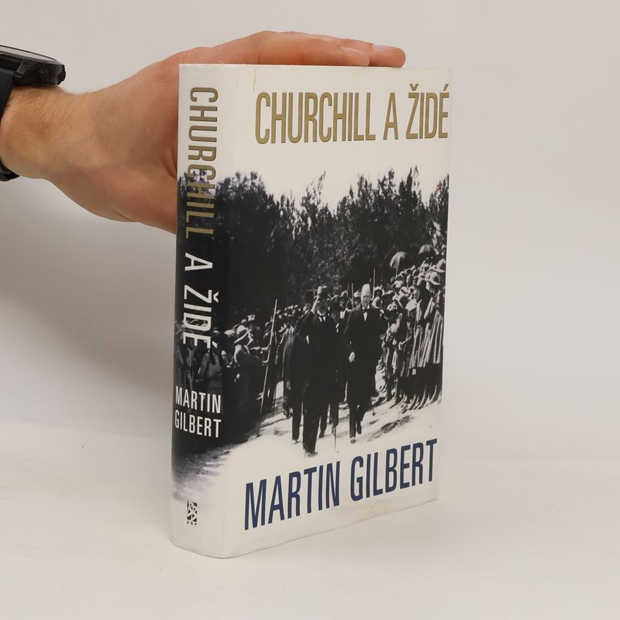Martin Gilbert Churchill a Židé