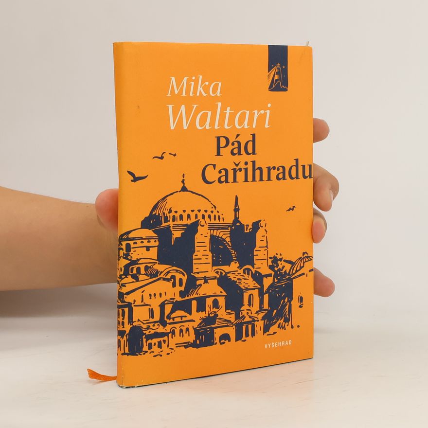 Mika Waltari Pád Cařihradu
