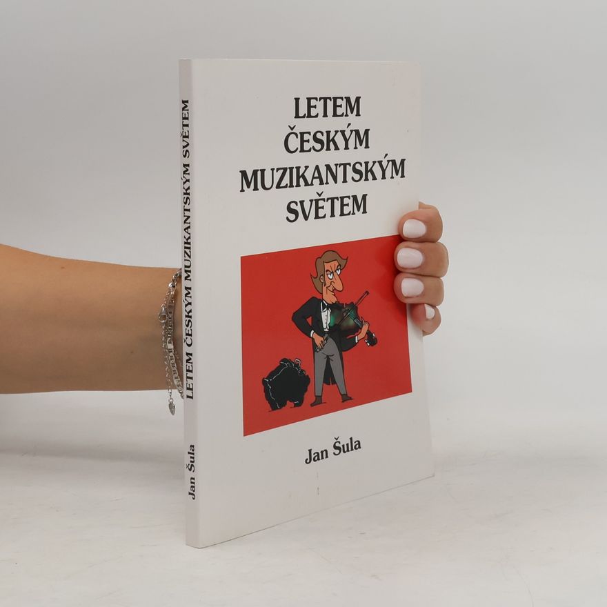 Jan Šula Letem českým muzikantským světem