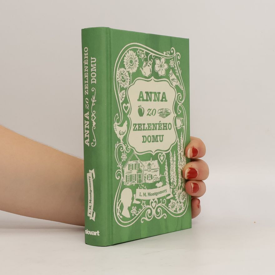 Lucy Maud Montgomery Anna zo Zeleného domu