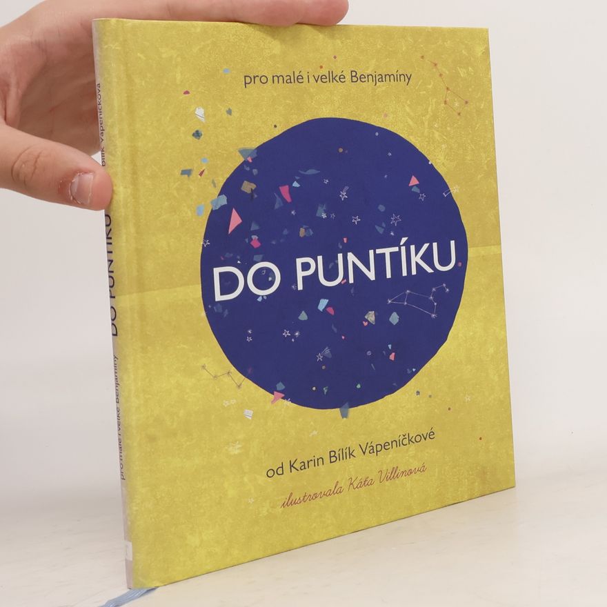 Kateřina Villinová Do puntíku : pro malé i velké Benjamíny