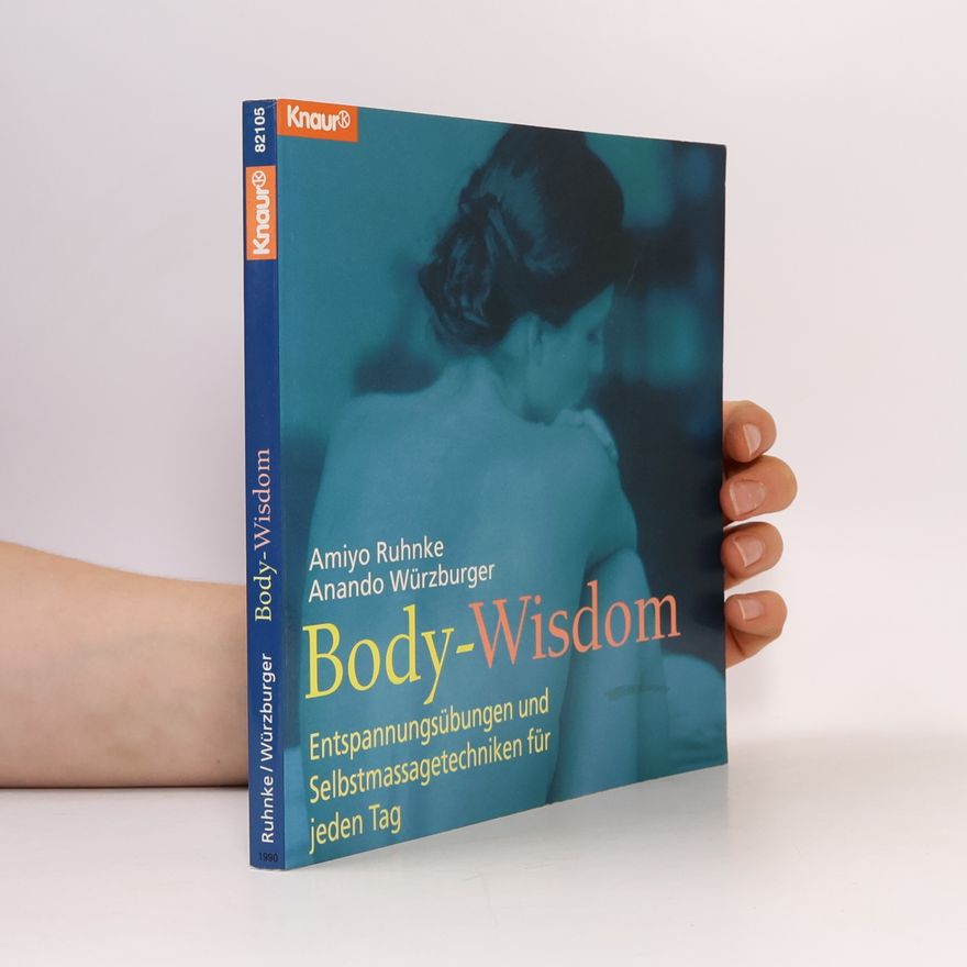 Amiyo Ruhnke Body wisdom
