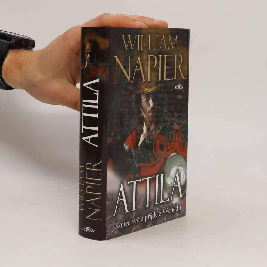 William Napier Attila : konec světa přijde z Východu