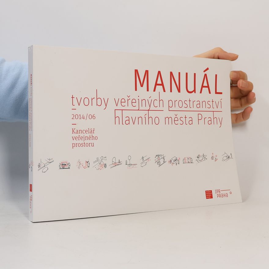 Auteurscollectief Manuál tvorby veřejných prostranství hlavního města Prahy