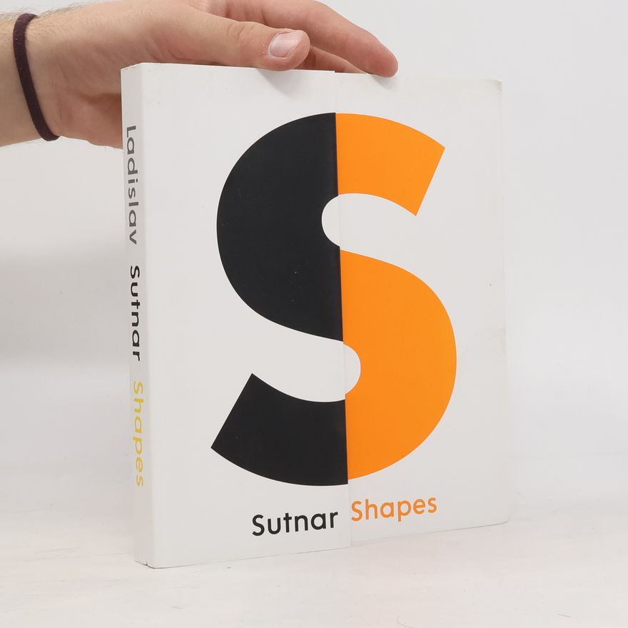 Elizabeth Walsh Spáčilová Ladislav Sutnar. Shapes