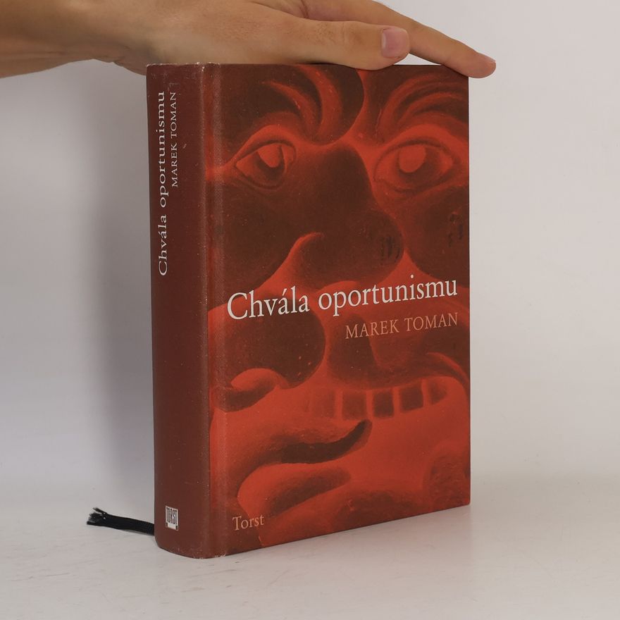 Marek Toman Chvála oportunismu