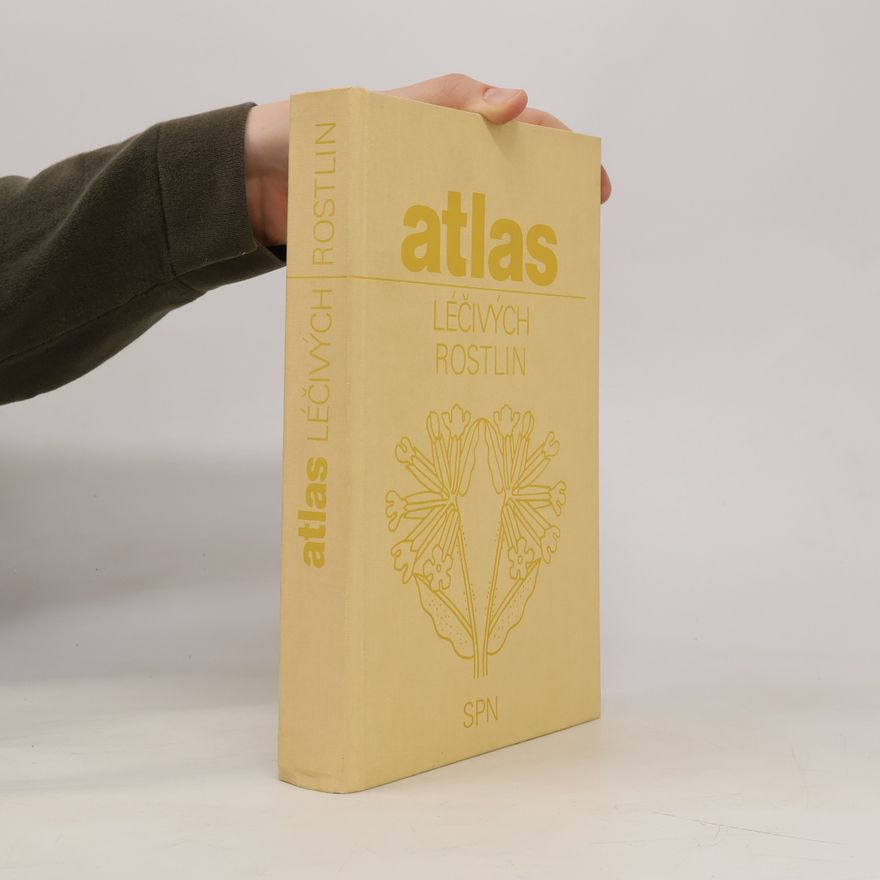 František Starý Atlas léčivých rostlin