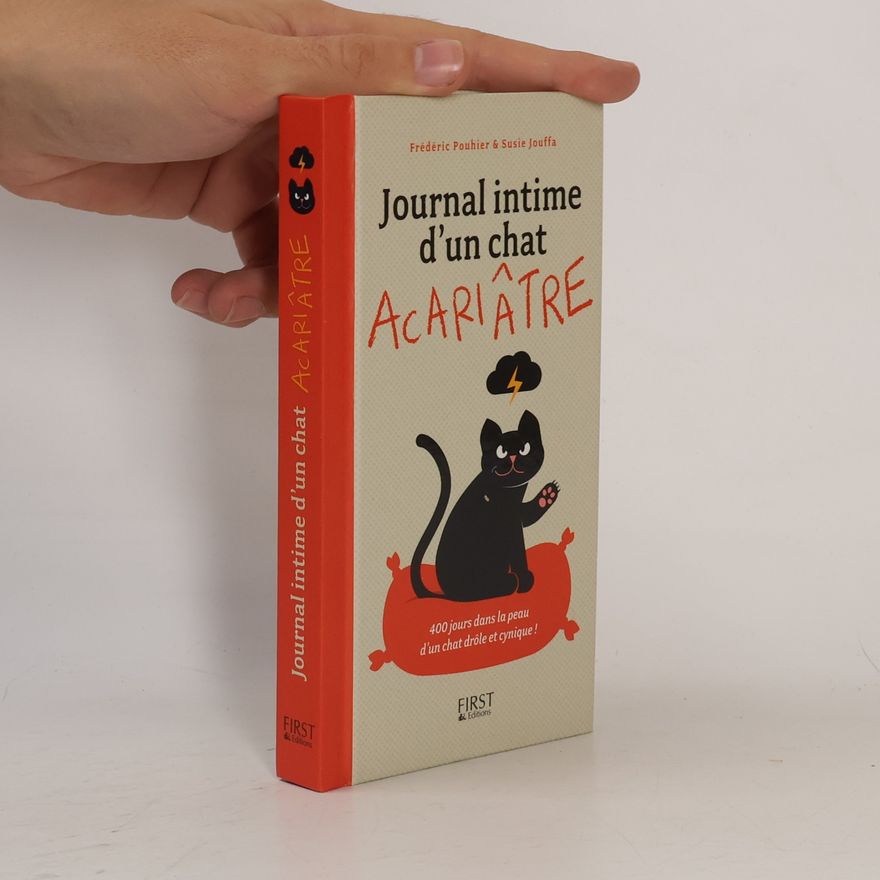Frédéric Pouhier Journal intime d'un chat acariâtre