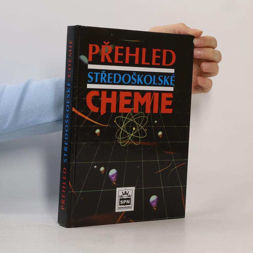 Autorenkollektiv Přehled středoškolské chemie