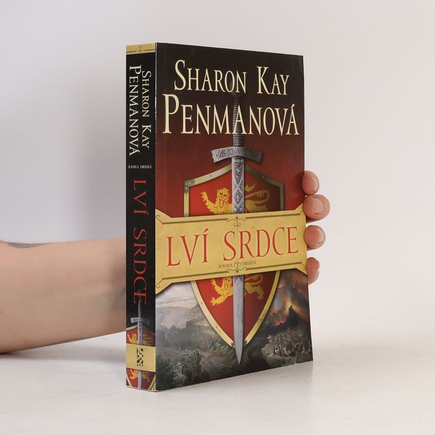 Sharon Kay Penman Lví srdce: Kniha druhá