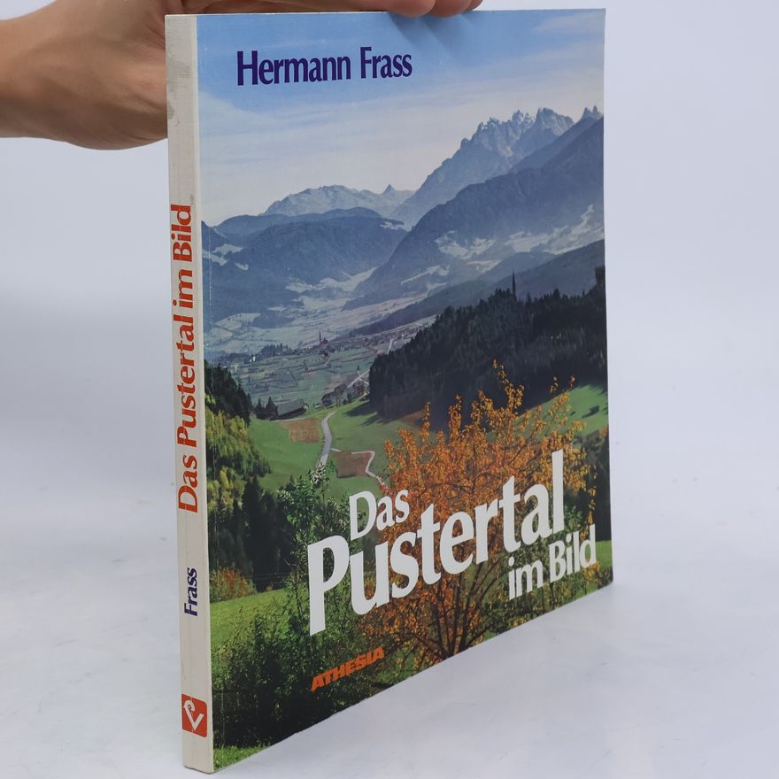 Hermann Frass Das Pustertal im Bild