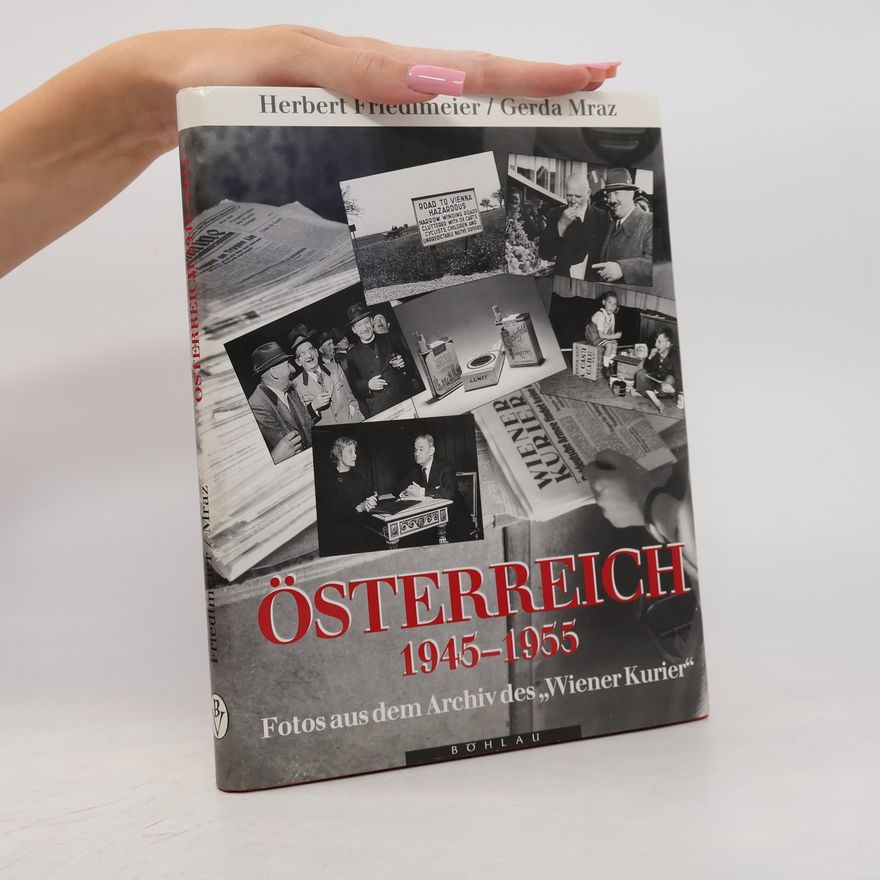 Herbert Friedlmeier Österreich 1945 - 1955