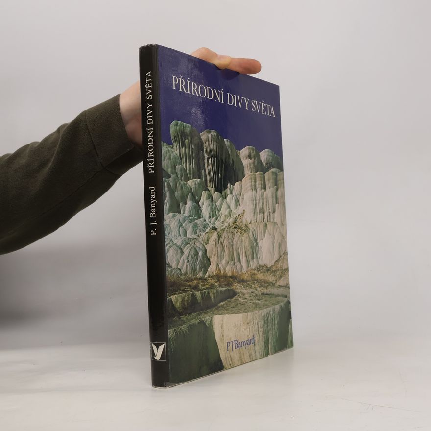 Banyard P. J. Přírodní divy světa
