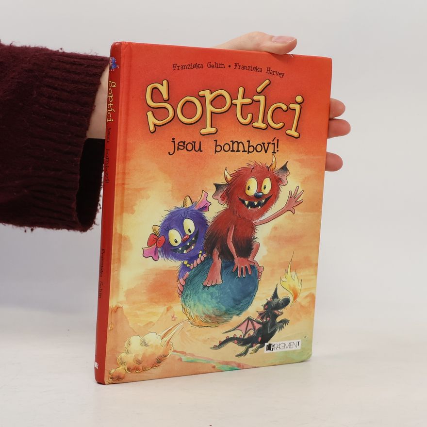Franziska Gehm Soptíci jsou bomboví!