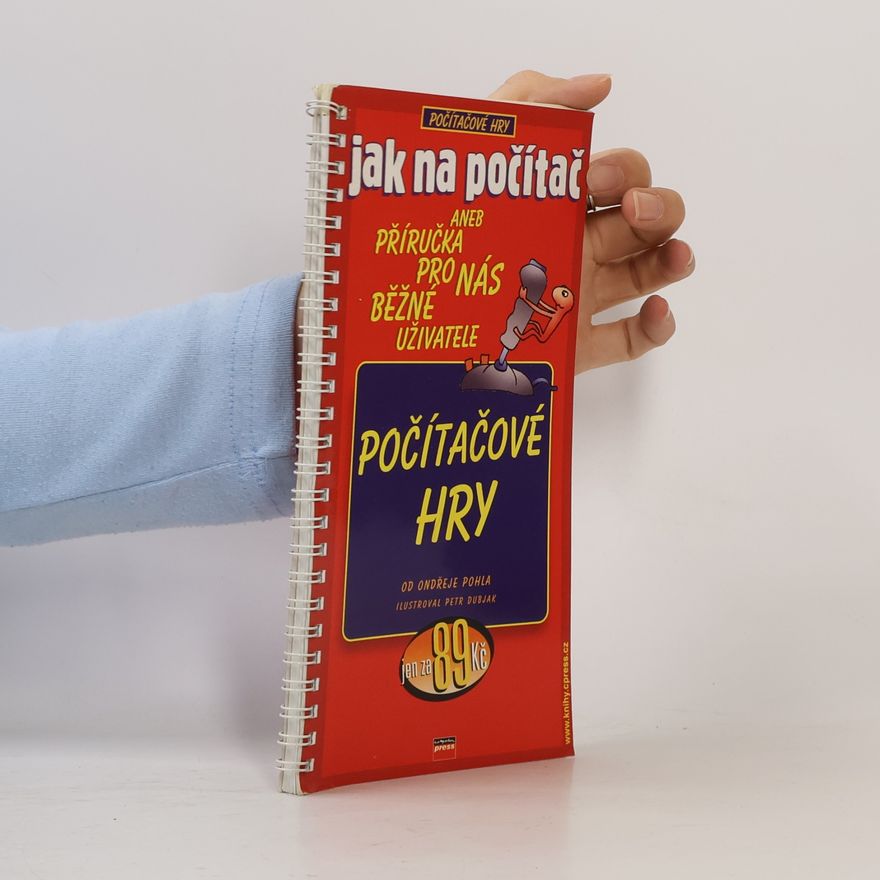 Ondřej Pohl Jak na počítač : počítačové hry