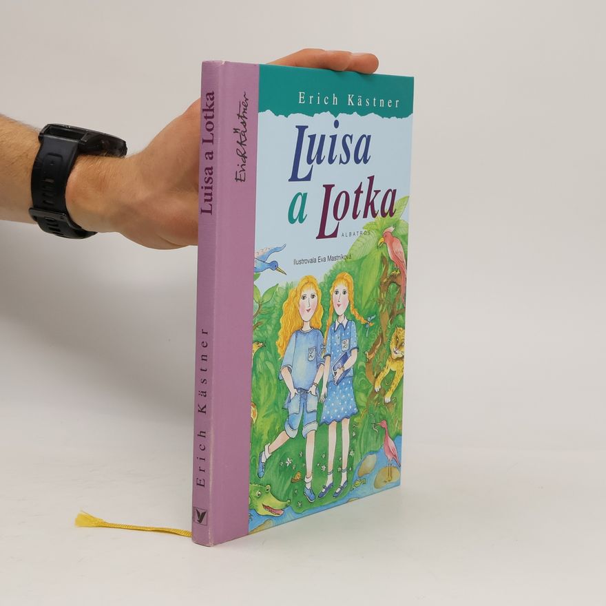 Erich Kästner Luisa a Lotka