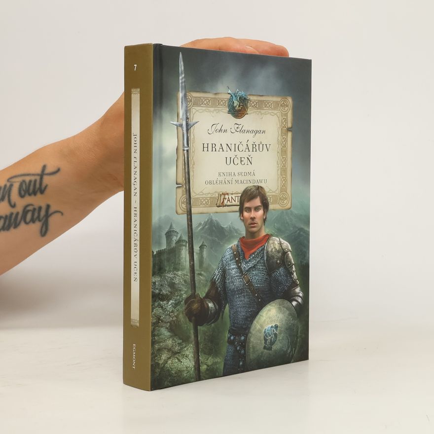 John Flanagan Hraničářův učeň. Obléhání Macindawu