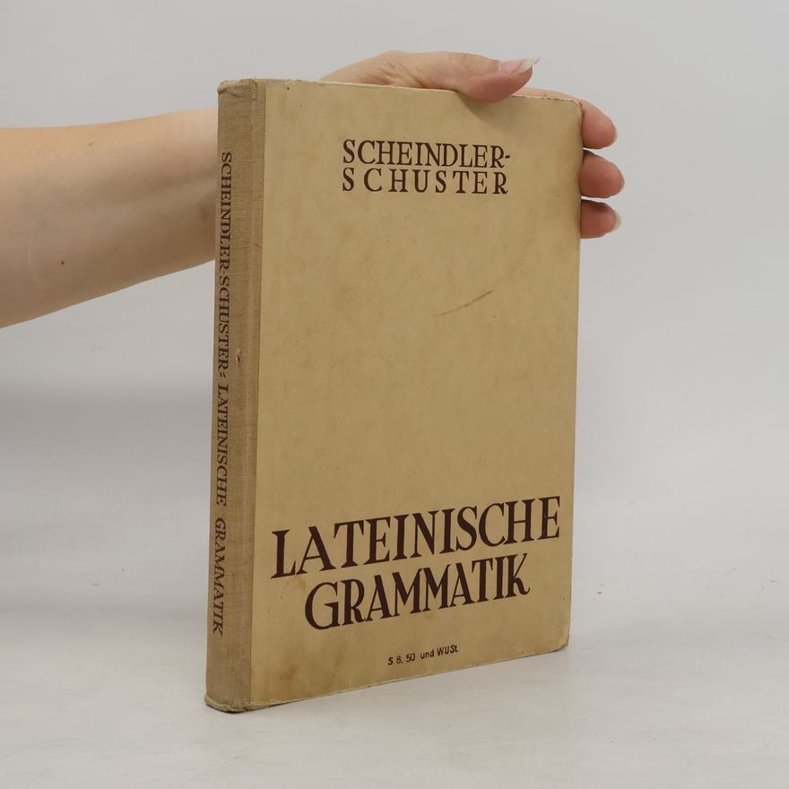 Dr. Mauriz Schuster Lateinische Grammatik