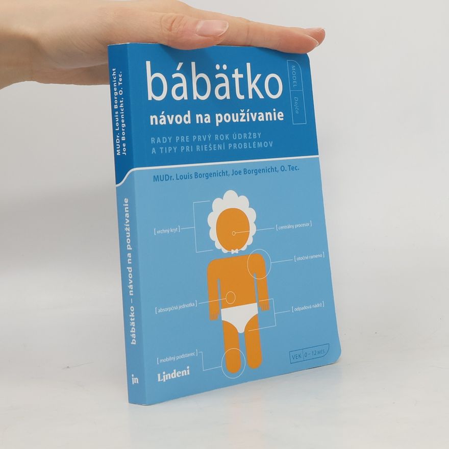 Dr. Louis Borgenicht Bábätko: Návod na používanie