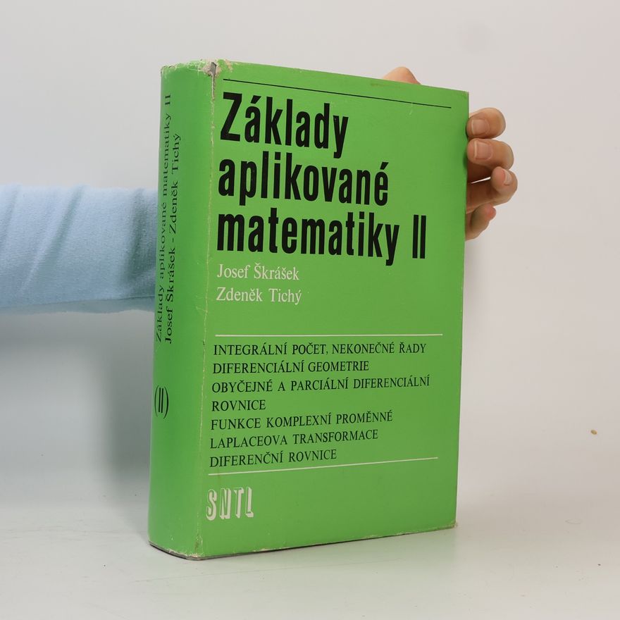 Zdeněk Tichý Základy aplikované matematiky II