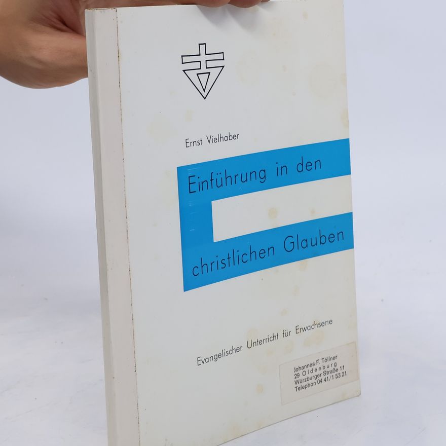 Ernst Vielhaber Einführung in den christlichen Glauben