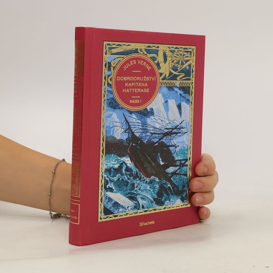 Jules Verne Dobrodružství kapitána Hatterase Svazek 1