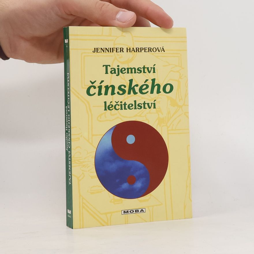 Jennifer Harper Tajemství čínského léčitelství