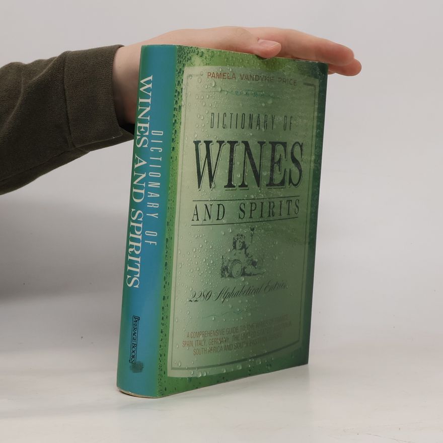 Pamela Vandyke Price Dictionary of Wines and Spirits