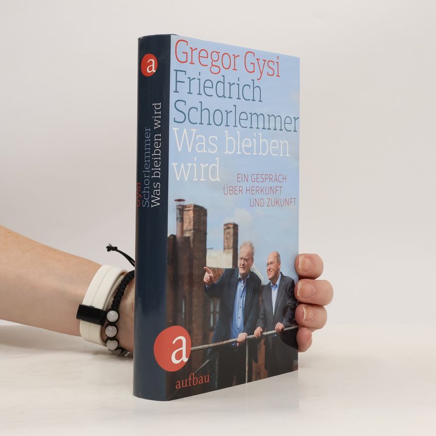 Friedrich Schorlemmer Was bleiben wird