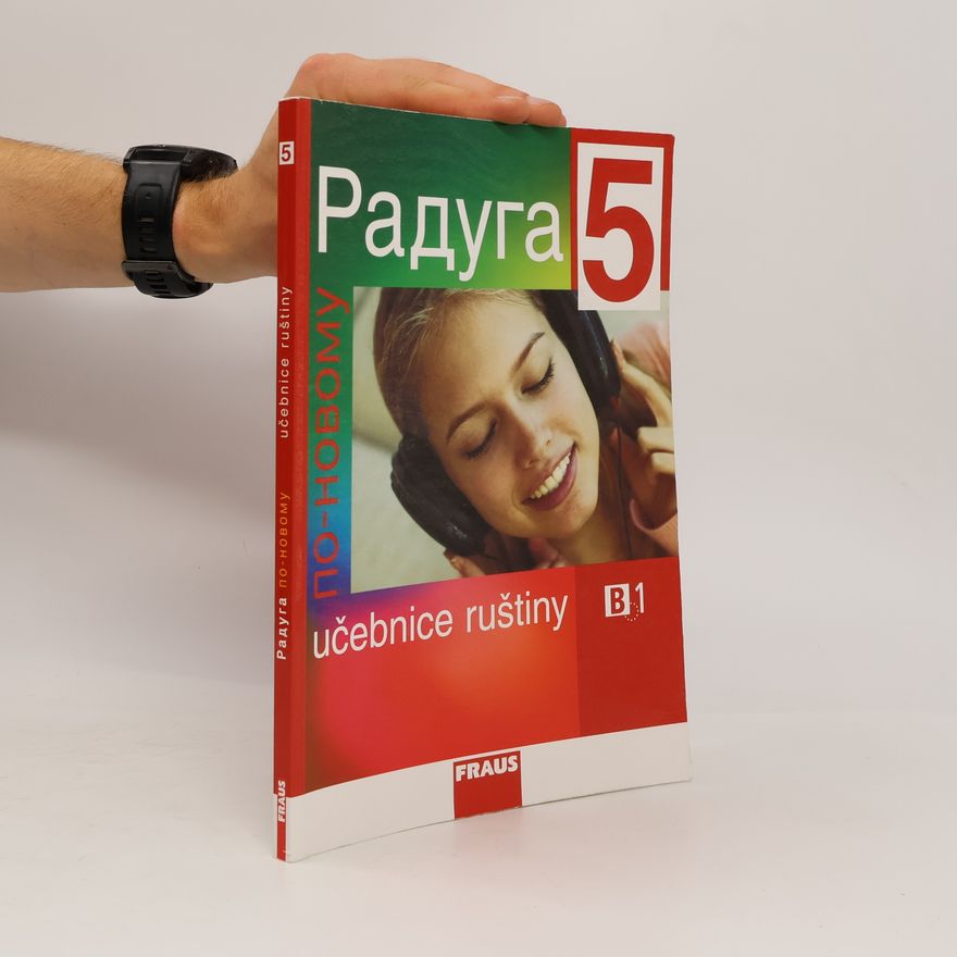Stanislav Jelínek Raduga po-novomu 5. B1, Učebnice ruštiny, 2011