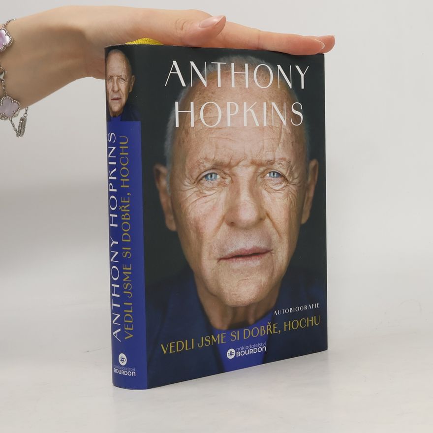 Anthony Hopkins Vedli jsme si dobře, hochu