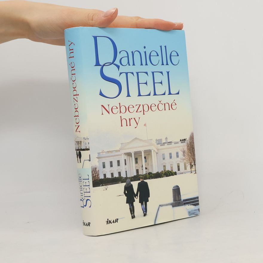 Danielle Steel Nebezpečné hry