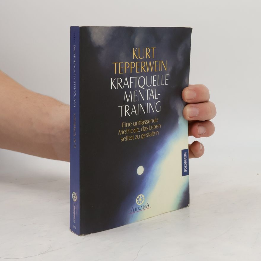 Kurt Tepperwein Kraftquelle Mentaltraining