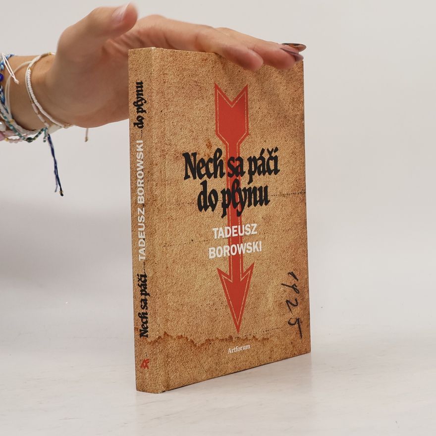 Tadeusz Borowski Nech sa páči do plynu