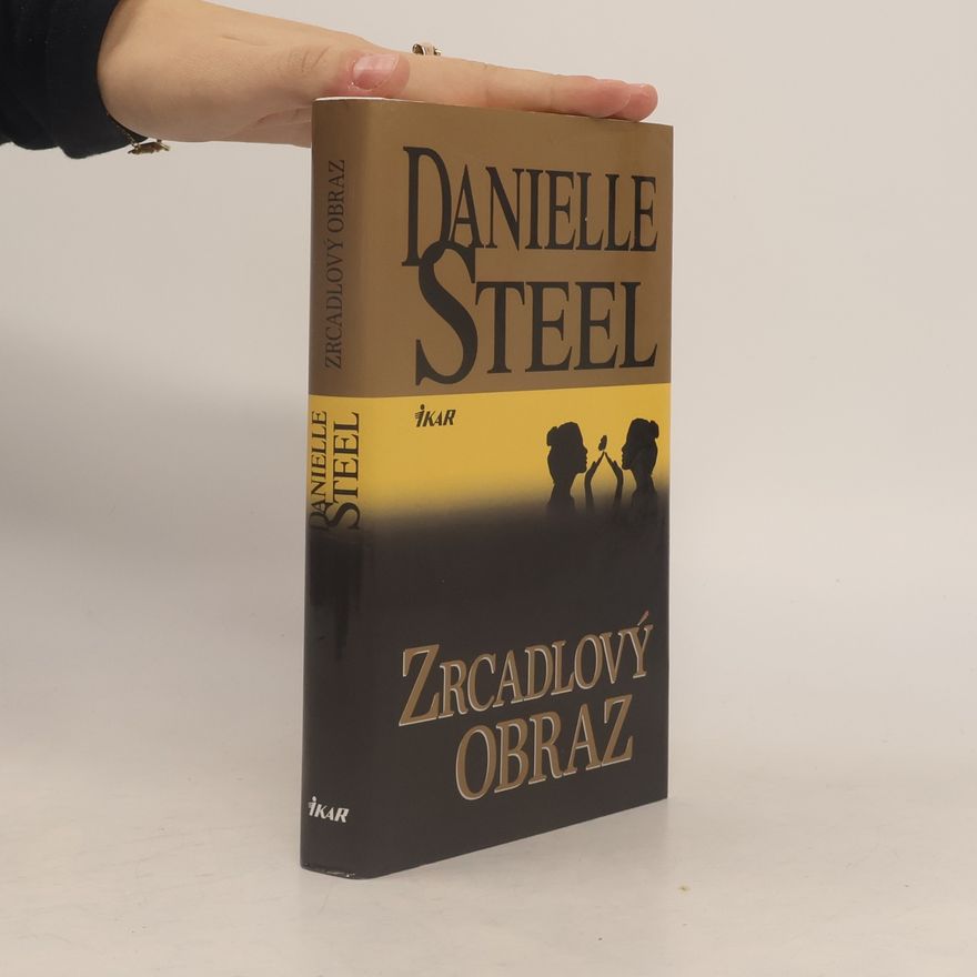 Danielle Steelová Zrcadlový obraz