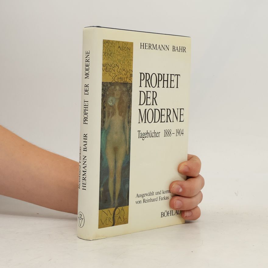 Hermann Bahr Prophet der Moderne