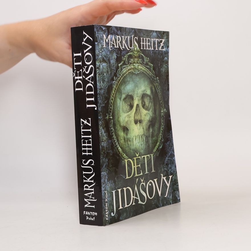 Markus Heitz Děti Jidášovy