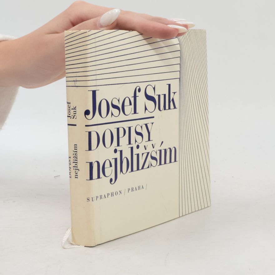 Josef Suk Dopisy nejbližším