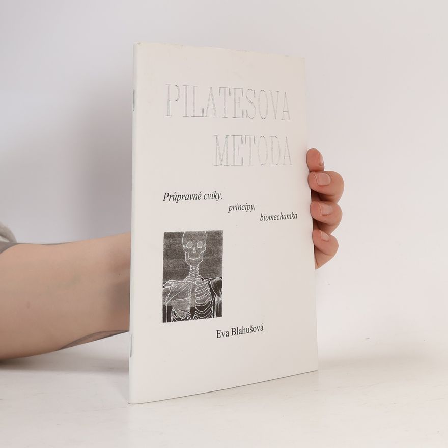 Eva Blahušová Pilatesova metoda