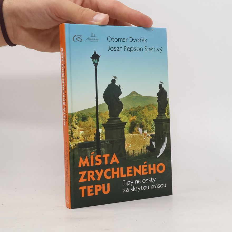 Otomar Dvořák Místa zrychleného tepu