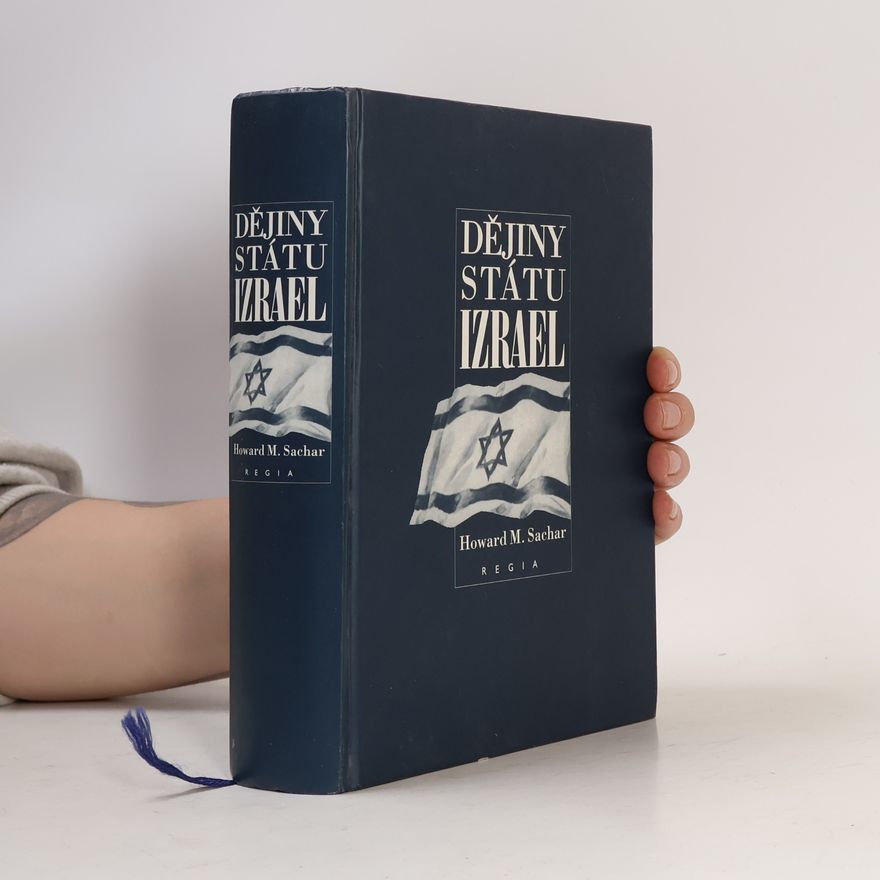 Howard Morley Sachar Dějiny státu Izrael